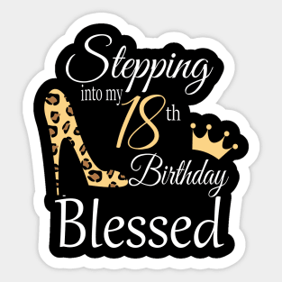 Stepping in to my 18th Birthday Queen Leopard Print Sticker